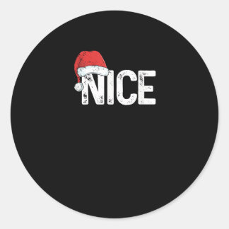 Naughty Or Nice Matching Christmas Funny Design Classic Round Sticker