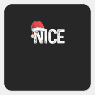 Naughty Or Nice Matching Christmas Funny Design  Square Sticker