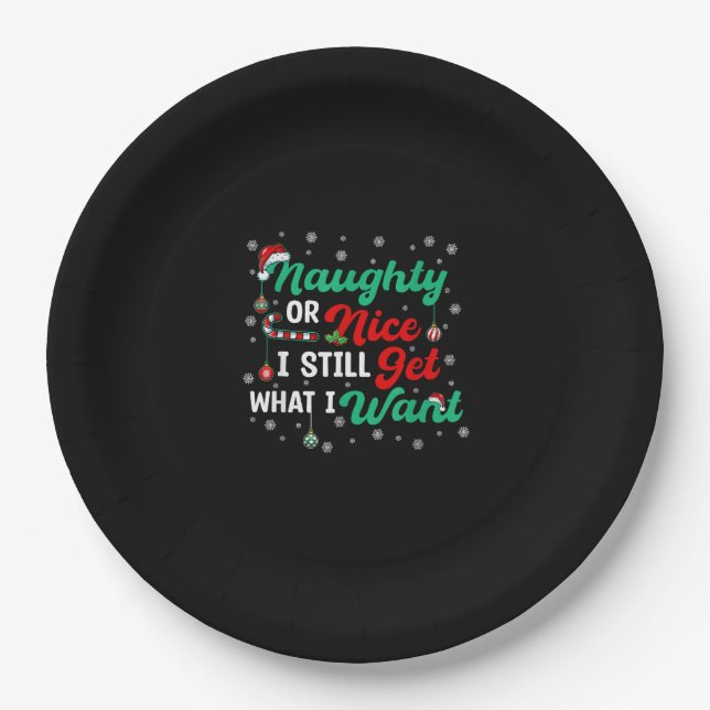 Naughty Or Nice Still Getting Everything Holiday H Paper Plate (Front)