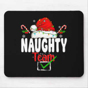 Naughty Or Nice Team Matching Christmas Pajama Men Mouse Mat