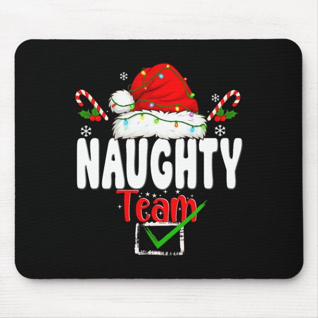 Naughty Or Nice Team Matching Christmas Pajama Men Mouse Mat (Front)