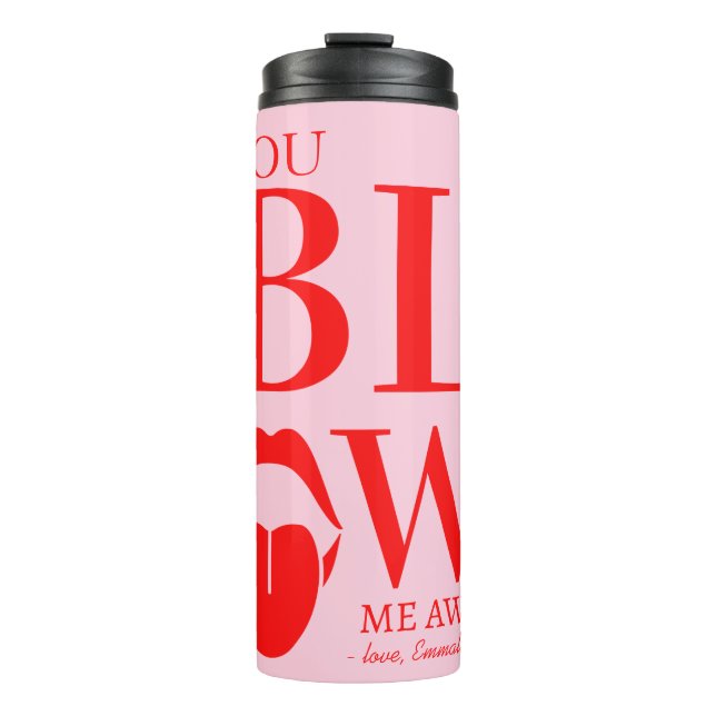 Naughty Pink Red Valentines Day Card Thermal Tumbler (Front)