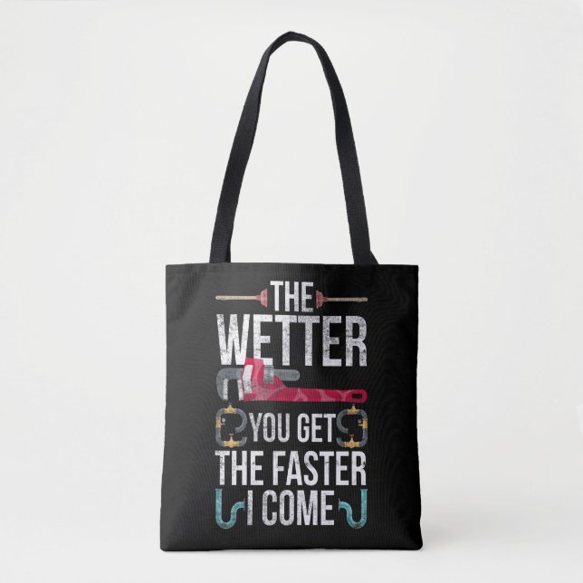 Naughty Plumber Husband and Father Plumbing Quote Tote Bag (Front)