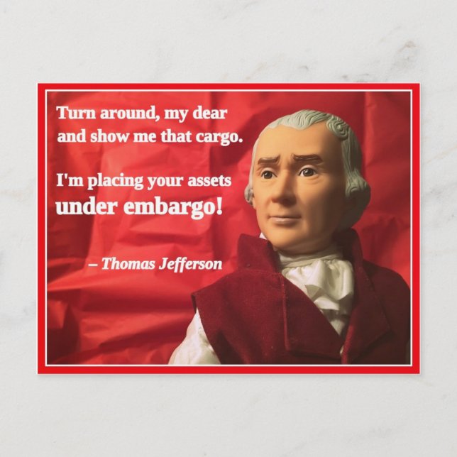 Naughty Presidential Valentine: Embargo Holiday Postcard (Front)