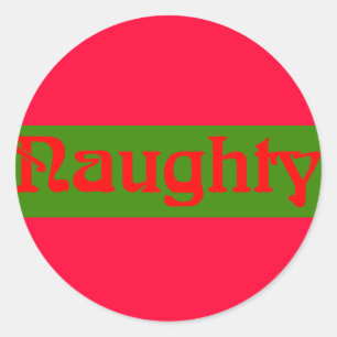 Naughty Red on Green Classic Round Sticker