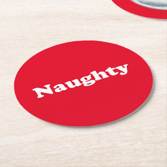 Naughty red white modern Typography  funny party Round Paper Coaster (Angled)