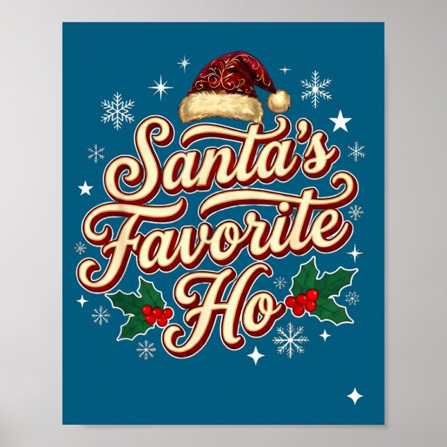 Naughty Santa Favorite Ho Funny Christmas Holiday  Poster (Front)
