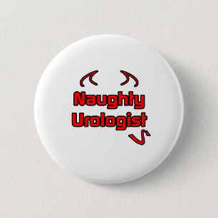 Naughty Urologist 6 Cm Round Badge