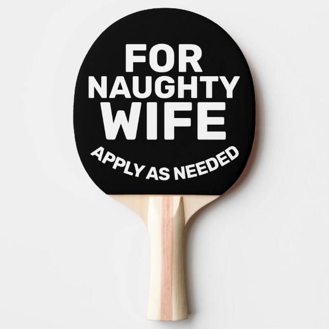 NAUGHTY WIFE SPANKING PADDLE (Front)