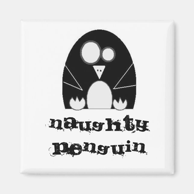 NAUGHTYPENGUIN, Naughty Penguin Magnet (Front)