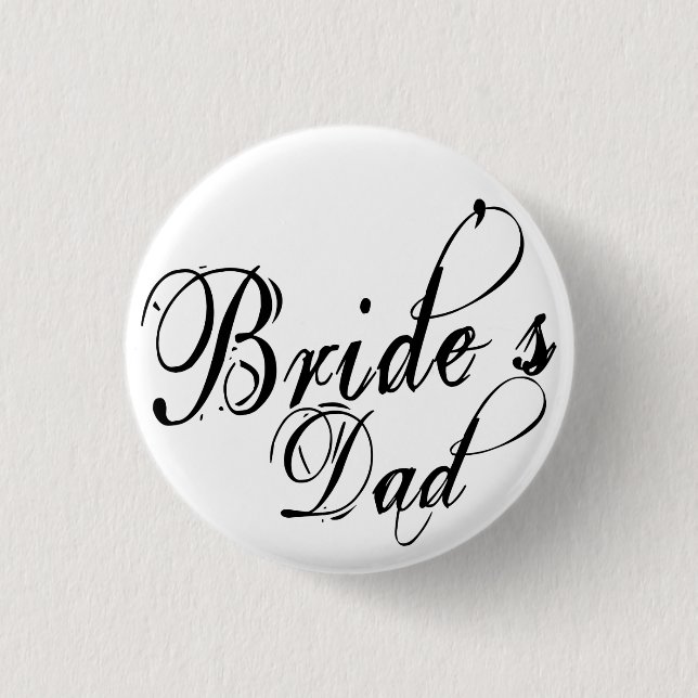 Naughy Grunge Script - Bride's Dad Black 3 Cm Round Badge (Front)