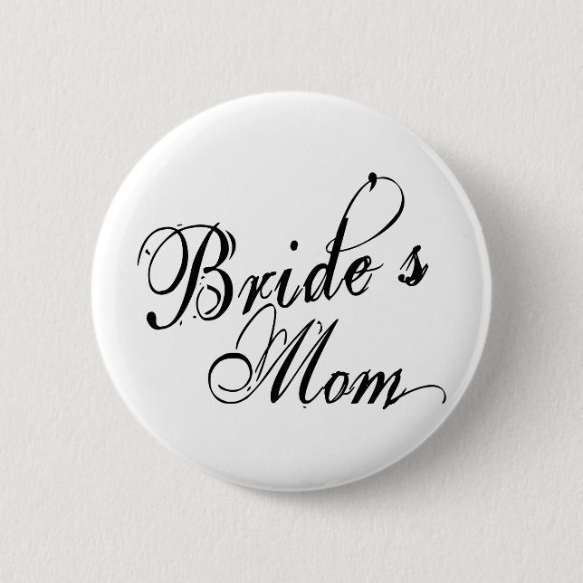 Naughy Grunge Script - Bride's Mum Black 6 Cm Round Badge (Front)