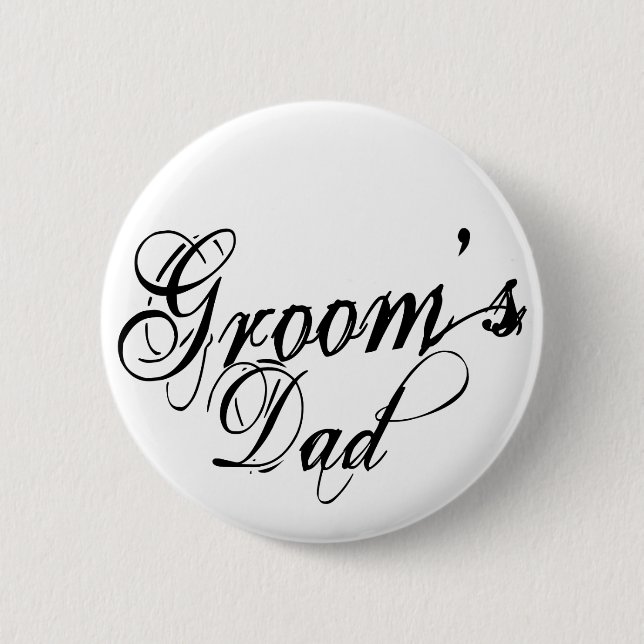 Naughy Grunge Script - Groom's Dad Black 6 Cm Round Badge (Front)