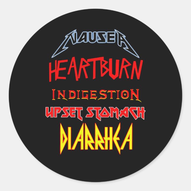 Nausea Heburn Indigestion Upset Stomach Diarrhoea Classic Round Sticker (Front)