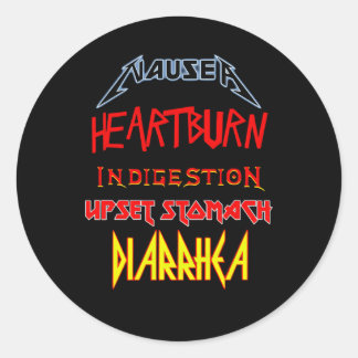 Nausea Heburn Indigestion Upset Stomach Diarrhoea Classic Round Sticker