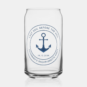 Nauti Bachelorette Party Last Sail Before The Veil Can Glass