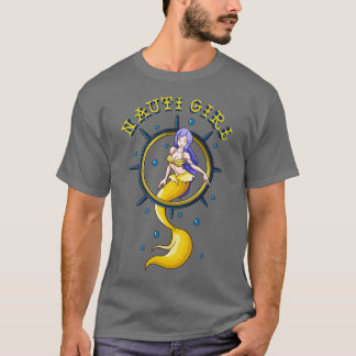 Nauti Girl Naughty Mermaid Nautical Pun T-Shirt