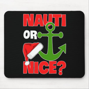 Nauti Naugty Or Nice Santa Xmas Cruise Boating Sai Mouse Mat