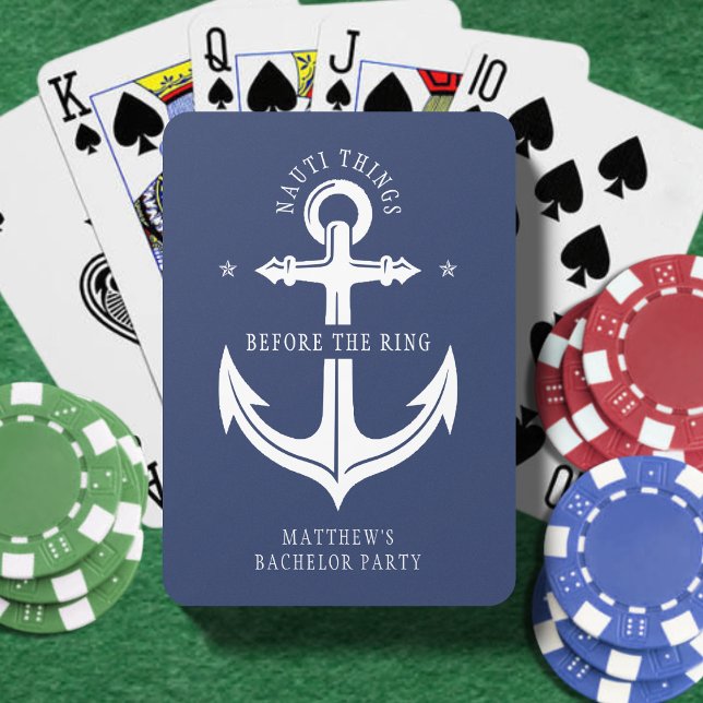 Nauti Things Before the Ring Anchor Bachelor Party Playing Cards (Creator Uploaded)