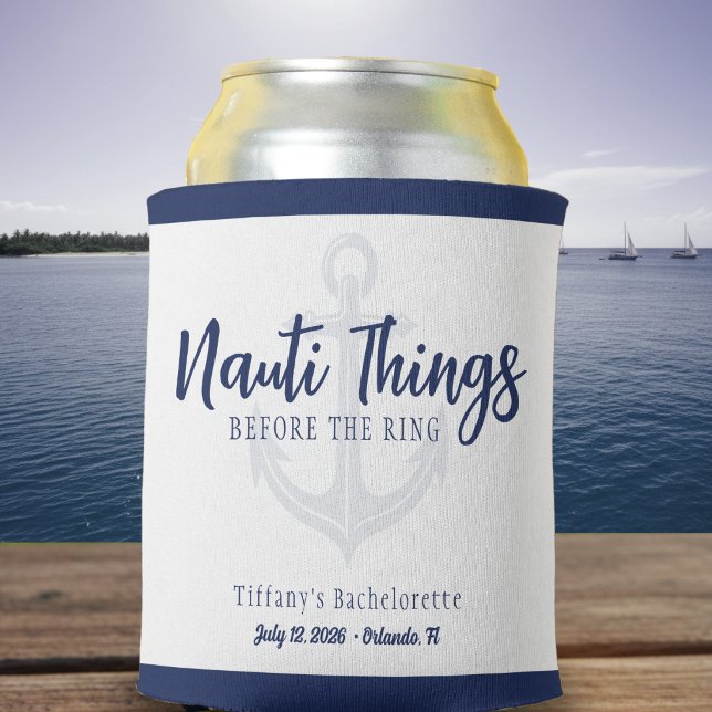Nauti Things Before the Ring Anchor Bachelorette Can Cooler (Creator Uploaded)
