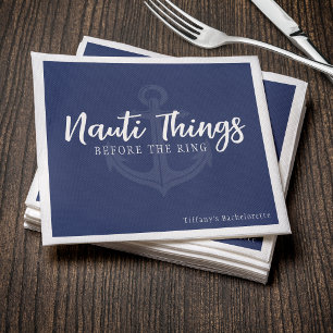 Nauti Things Before the Ring Anchor Bachelorette Napkin