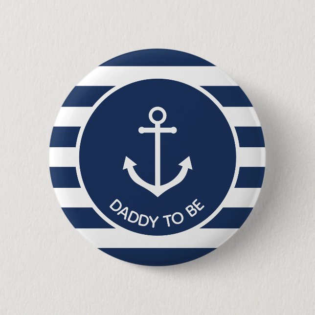 Nautical anchor baby shower button - daddy to be (Front)