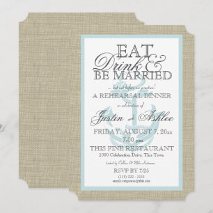 Nautical Anchor Eat Drink Married Rehearsal Dinner Invitation