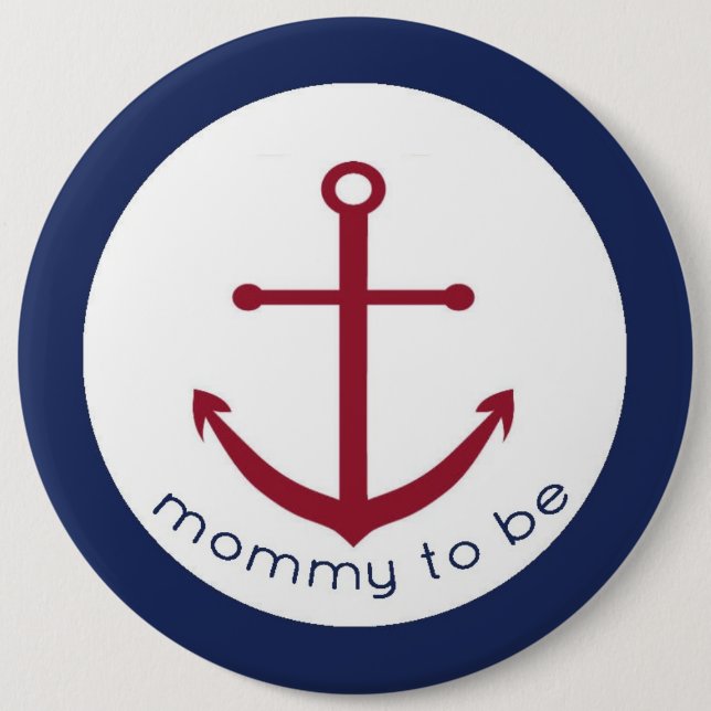Nautical Anchor Mummy To Be Button (Front)