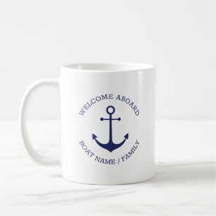 Nautical Anchor Welcome Aboard Custom Boat Name  Coffee Mug