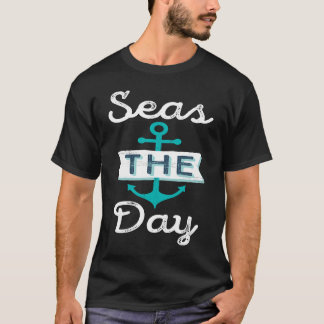 Nautical Bachelorette Party Sailing  Seas the Day  T-Shirt