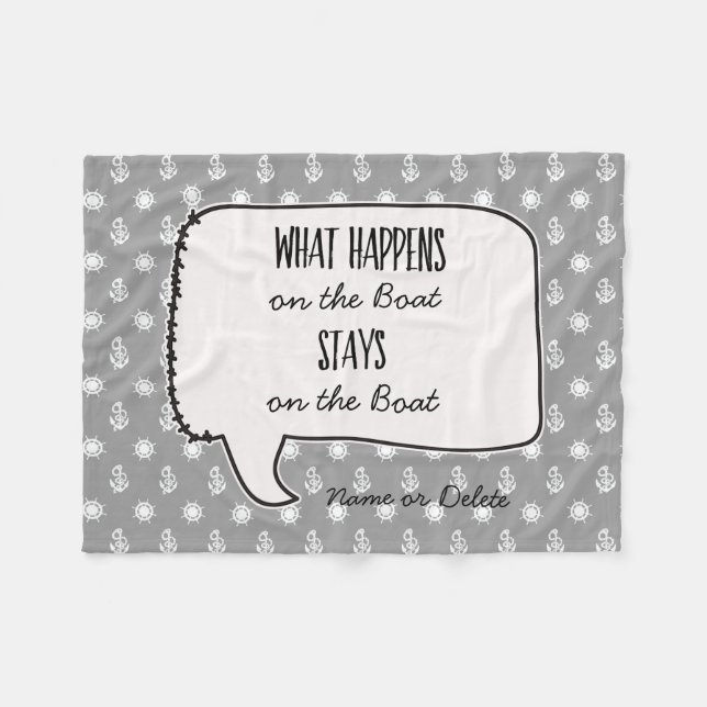 Nautical Boat Quote What "Happens on the Boat" Fleece Blanket (Front (Horizontal))