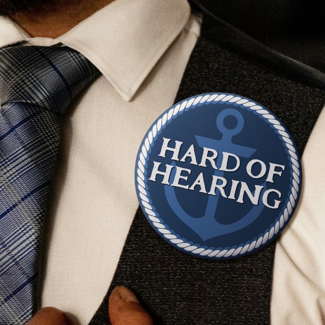 Nautical Dad Navy Blue Anchor Hard of Hearing 6 Cm Round Badge (In Situ on Shirt)