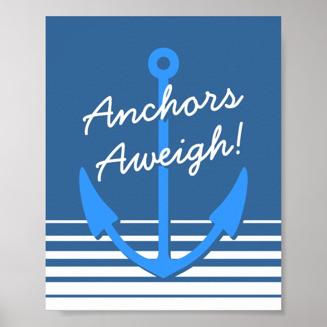 Nautical decor | Anchors aweigh poster (Front)