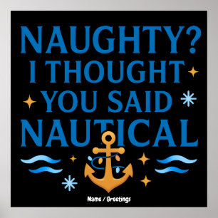 Nautical Humor Quote Art Funny Anchor Saying Poster