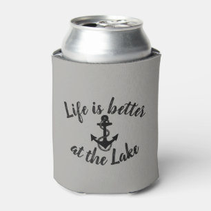 nautical LIFE IS BETTER AT THE LAKE and anchor   Can Cooler