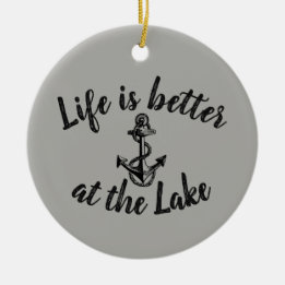 nautical LIFE IS BETTER AT THE LAKE and anchor Ceramic Tree Decoration