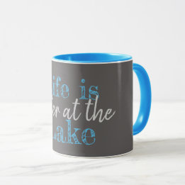 nautical LIFE IS BETTER AT THE LAKE | Mug