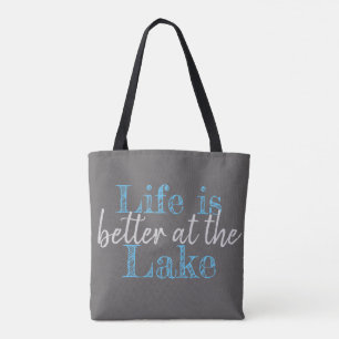 nautical LIFE IS BETTER AT THE LAKE Tote Bag