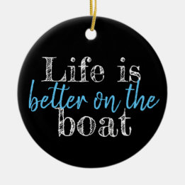 nautical LIFE IS BETTER ON THE BOAT | Ceramic Tree Decoration