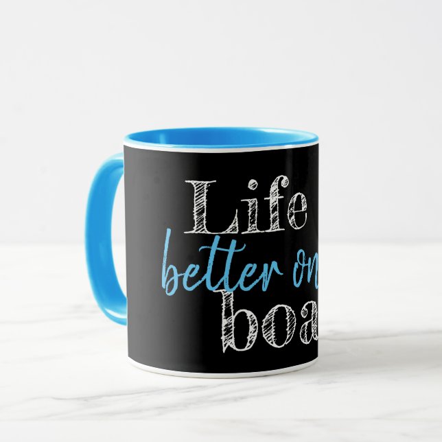 nautical LIFE IS BETTER ON THE BOAT lettering Mug (Front Left)