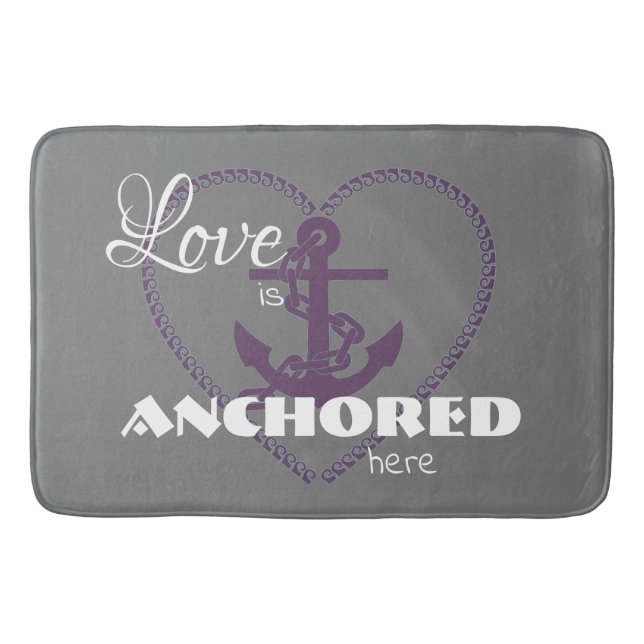 Nautical Love is Anchored here Bath Mat (Front)