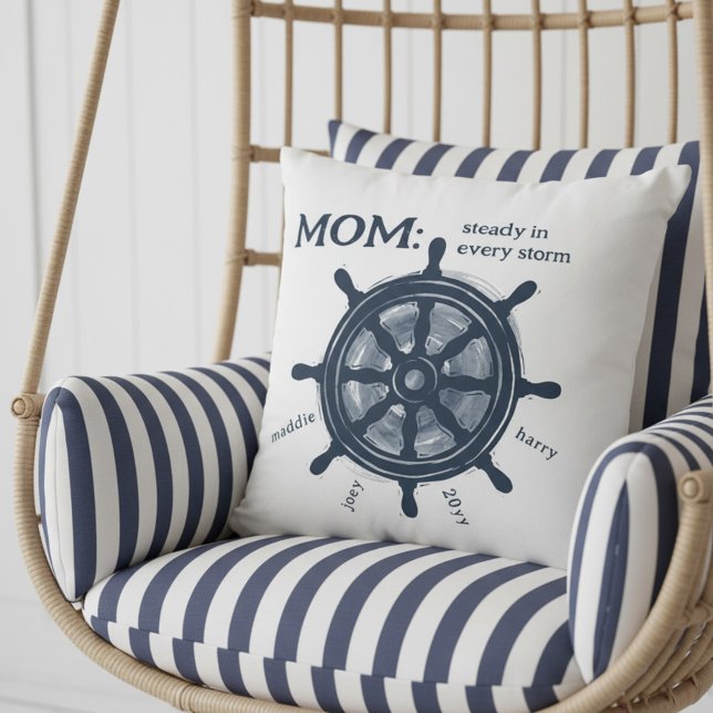 Nautical Mom Steady Helm Family Names Cushion (Nautical Mom pillow with Family Names - perfect for mother's day, birthday or just because!)
