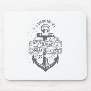 Nautical motivational sailor quote mouse mat