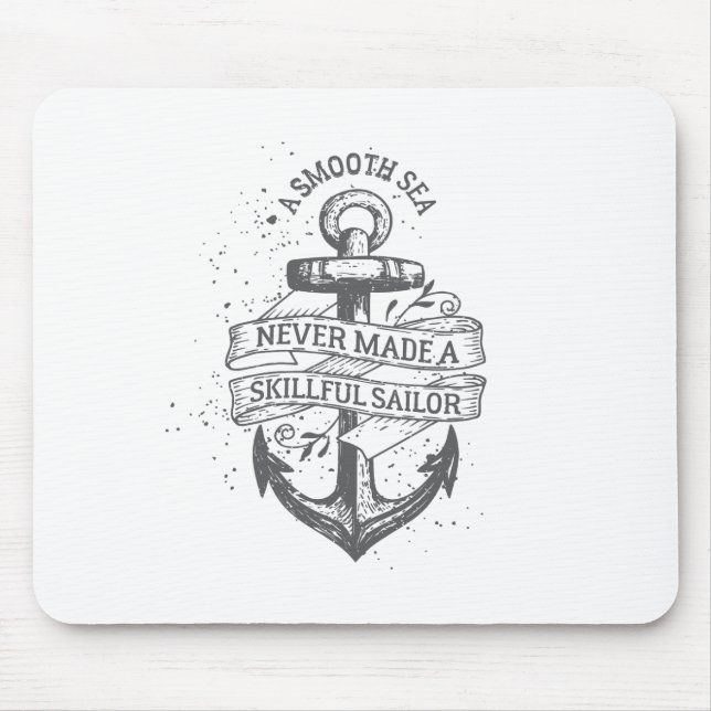 Nautical motivational sailor quote mouse mat (Front)