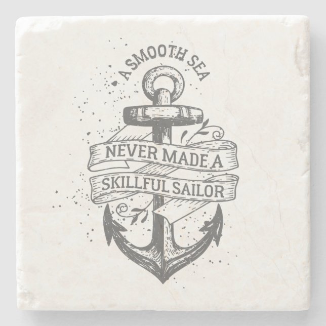 Nautical motivational sailor quote stone coaster (Front)