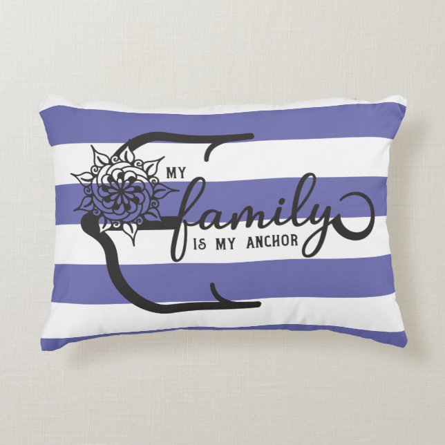 Nautical My Family Is My Anchor Accent Pillow (Front)