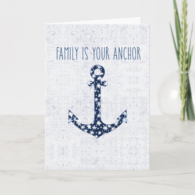 Nautical Quote | Family Is Your Anchor Card (Front)