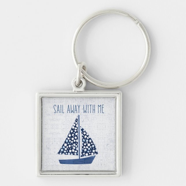 Nautical Quote | Sail Away With Me Key Ring (Front)