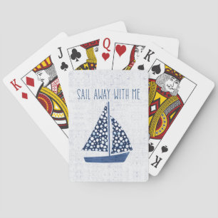 Nautical Quote Sail Away With Me Playing Cards