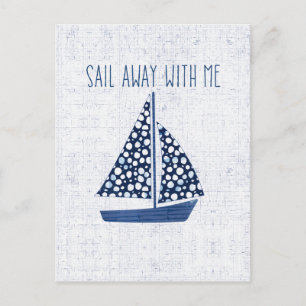 Nautical Quote Sail Away With Me Postcard
